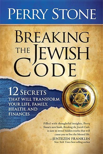 Breaking the Jewish Code: 12 Secrets that Will Transform Your Life, Family, Health, and Finances cover