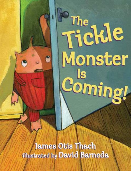 The Tickle Monster Is Coming! cover