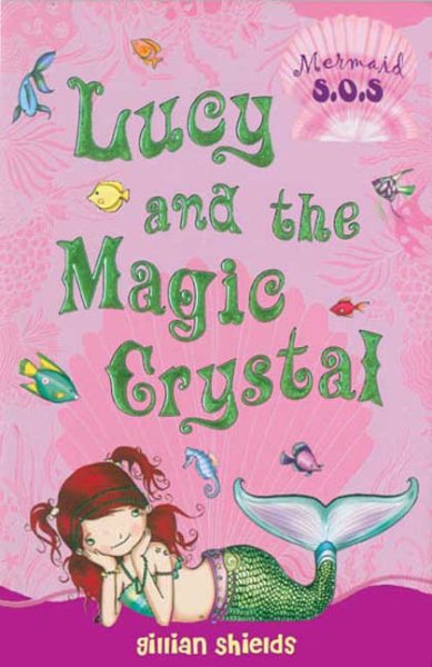 Lucy and the Magic Crystal: Mermaid S.O.S. #6 cover
