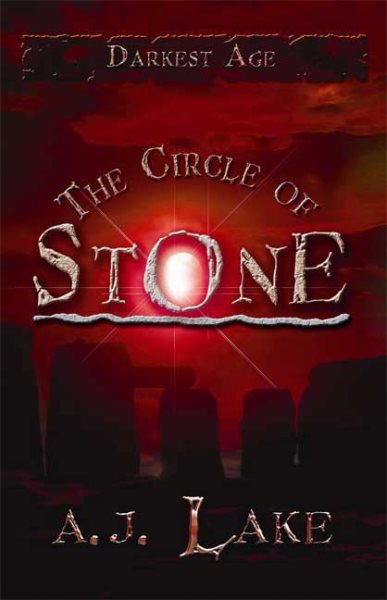 The Circle of Stone (The Darkest Age) cover