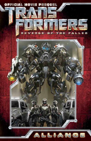 Transformers: Revenge of the Fallen Movie Prequel - Alliance cover