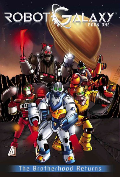 Robot Galaxy #1: The Brotherhood Returns cover