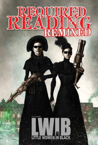 Required Reading Remixed Volume 3: Featuring Little Women in Black cover