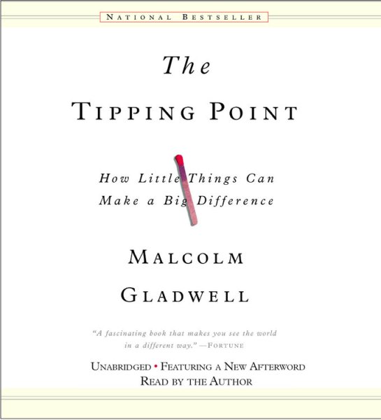 The Tipping Point: How Little Things Can Make a Big Difference cover