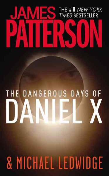 The Dangerous Days of Daniel X cover