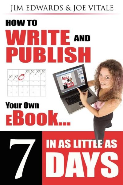 How to Write and Publish Your Own eBook in as Little as 7 Days cover