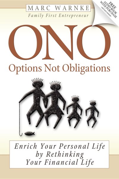 ONO, Options Not Obligations: Enrich Your Personal Life by Rethinking Your Financial Life cover