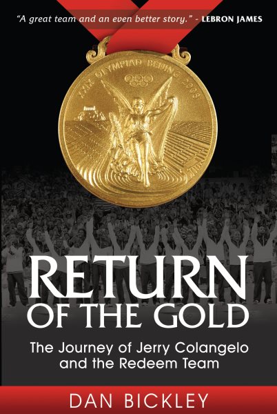 Return of the Gold: The Journey of Jerry Colangelo and the Redeem Team (Sports Professor) cover