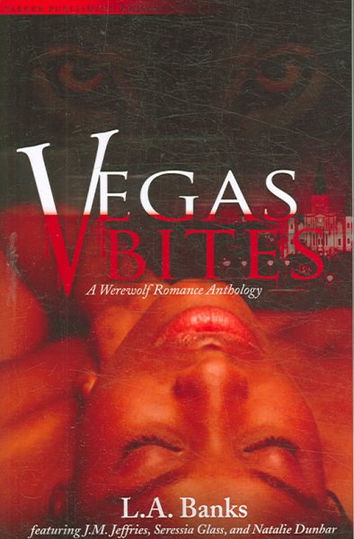 Vegas Bites: A Werewolf Romance Anthology (Noire Allure) cover