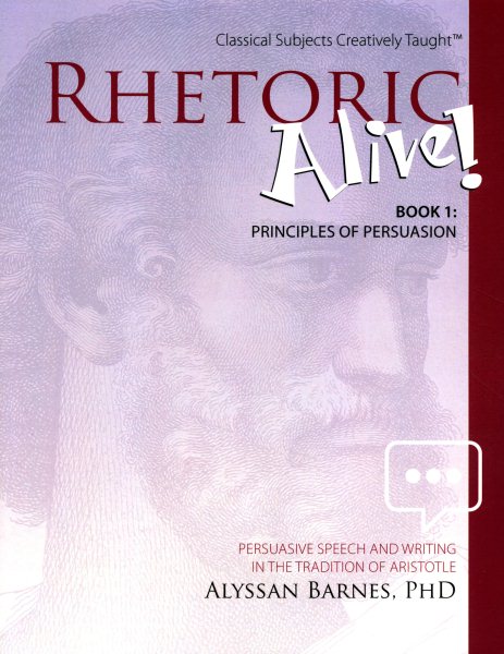 Rhetoric Alive!: Principles of Persuasion cover