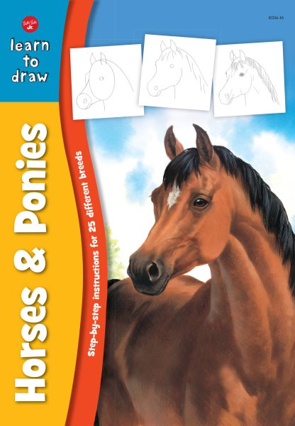 Horses & Ponies: Step-by-step instructions for 25 different breeds (Learn to Draw) cover