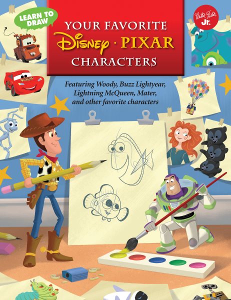 Learn to Draw Your Favorite Disney*Pixar Characters: Featuring Woody, Buzz Lightyear, Lightning McQueen, Mater, and other favorite characters (Licensed Learn to Draw) cover
