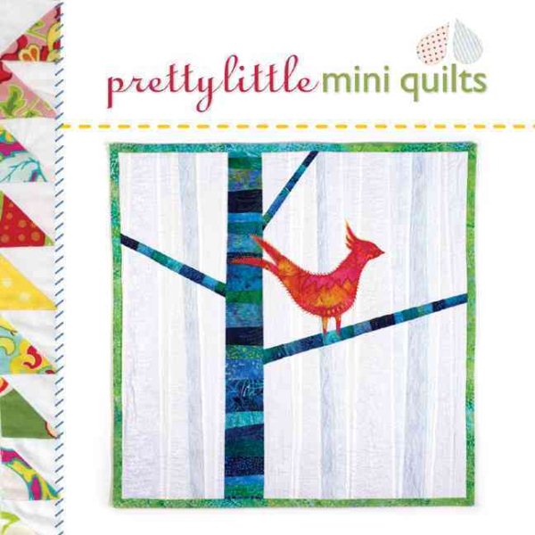 Pretty Little Mini Quilts (Pretty Little Series) cover