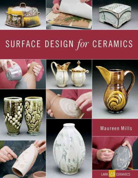 Surface Design for Ceramics (A Lark Ceramics Book) cover