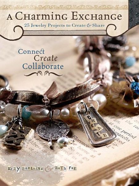A Charming Exchange: 25 Jewelry Projects To Create & Share cover