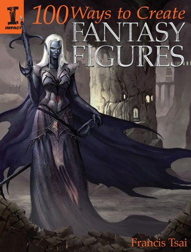 100 Ways to Create Fantasy Figures cover