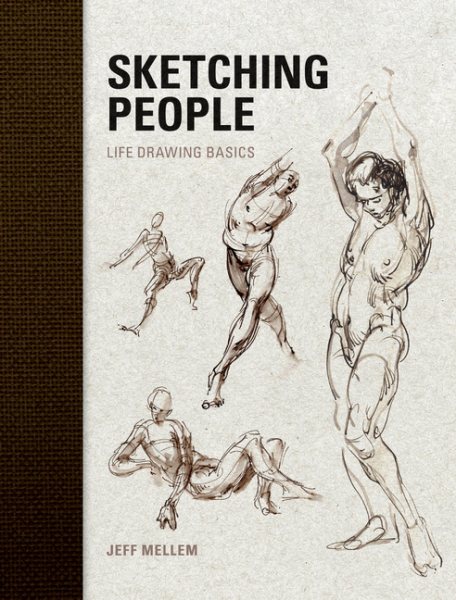 Sketching People: Life Drawing Basics cover