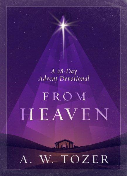 From Heaven: A 28-Day Advent Devotional cover