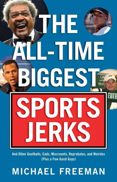 All-Time Biggest Sports Jerks cover
