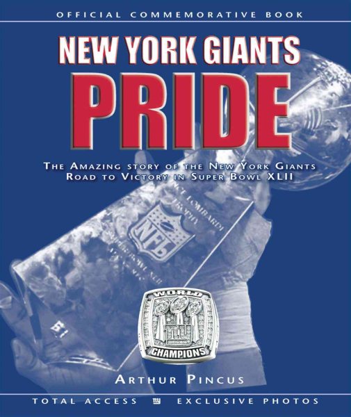 New York Giants Pride: The Amazing Story of the New York Giants Road to Victory in Super Bowl XLII cover