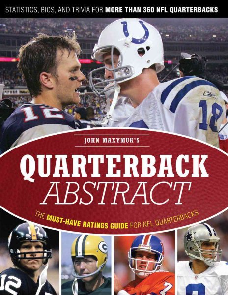 Quarterback Abstract: The Complete Guide to NFL Quarterbacks cover