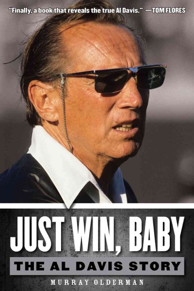 Just Win, Baby: The Al Davis Story cover