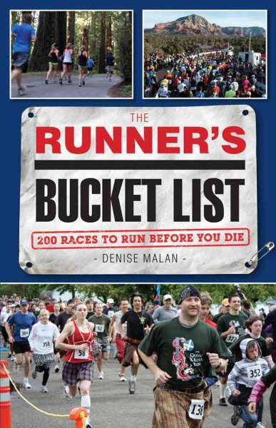 The Runner's Bucket List: 200 Races to Run Before You Die cover