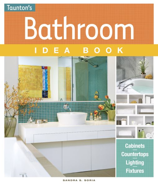Bathroom Idea Book (Taunton Idea Book) cover