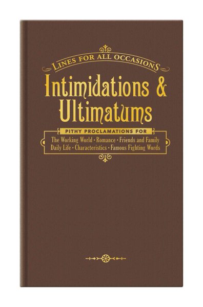 Intimidations & Ultimatums (Lines for all occasions) cover