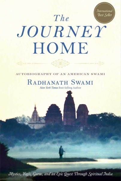 The Journey Home: Autobiography of an American Swami cover
