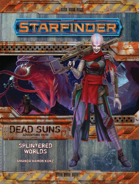 Starfinder Adventure Path: Splintered Worlds (Dead Suns 3 of 6) (Starfinder Adventure Path: Dead Suns)