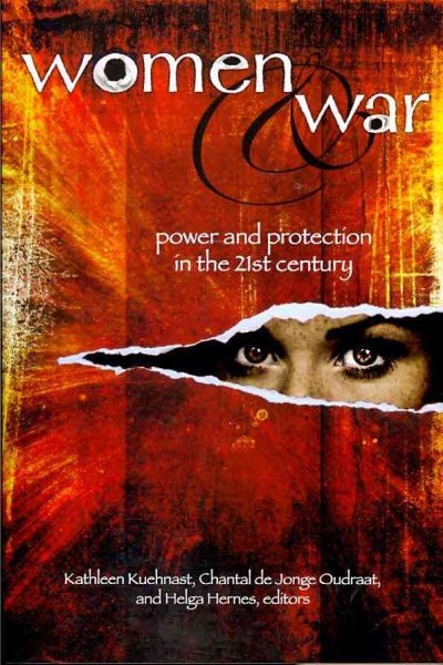 WOMEN AND WAR: Power and Protection in the 21st Century cover