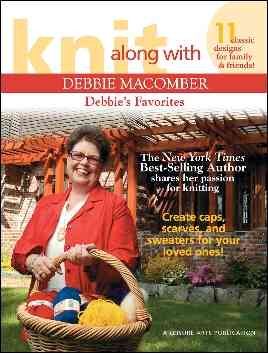 Knit Along with Debbie Macomber: Debbie's Favorites cover