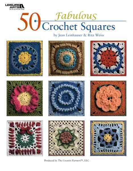 50 Fabulous Crochet Squares  (Leisure Arts #4420) cover