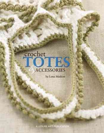 Crochet Totes and Accessories (Leisure Arts #4639) cover