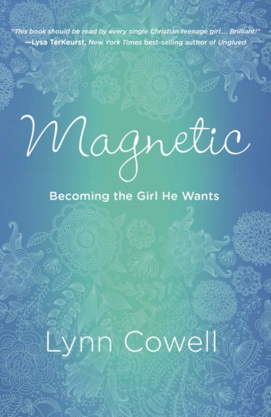 Magnetic: Becoming the Girl He Wants cover