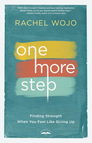 One More Step: Finding Strength When You Feel Like Giving Up cover