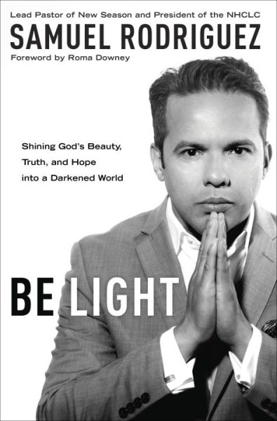 Be Light: Shining God's Beauty, Truth, and Hope into a Darkened World cover