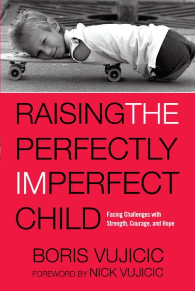 Raising the Perfectly Imperfect Child: Facing Challenges with Strength, Courage, and Hope cover