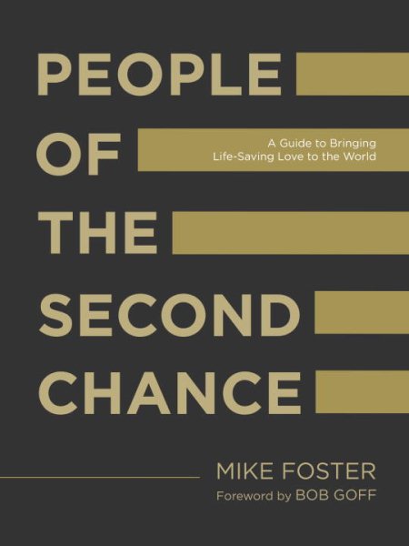 People of the Second Chance: A Guide to Bringing Life-Saving Love to the World cover