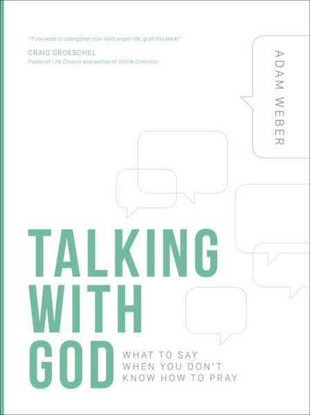 Talking with God: What to Say When You Don't Know How to Pray cover