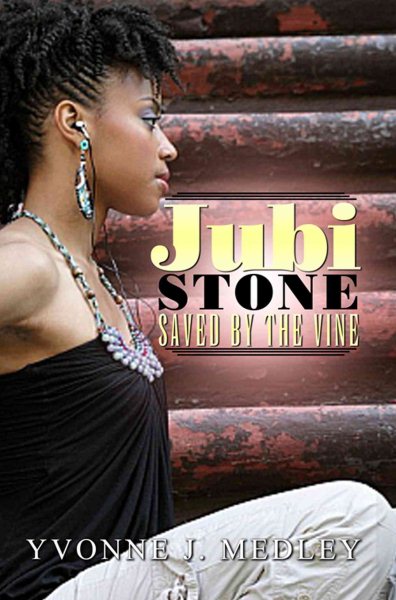 Jubi Stone:: Saved by the Vine (Urban Books) cover