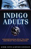 Indigo Adults: Understanding Who You Are and What You Can Become cover