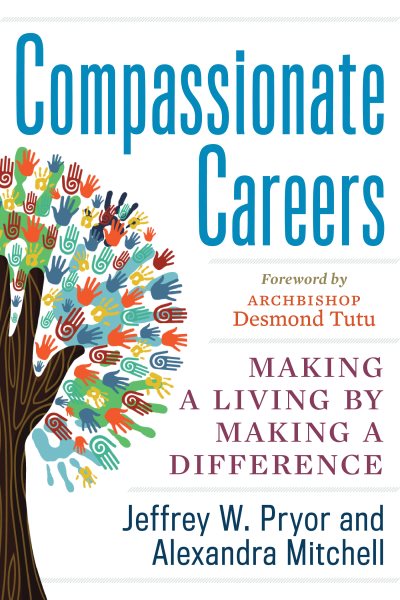 Compassionate Careers: Making a Living by Making a Difference cover