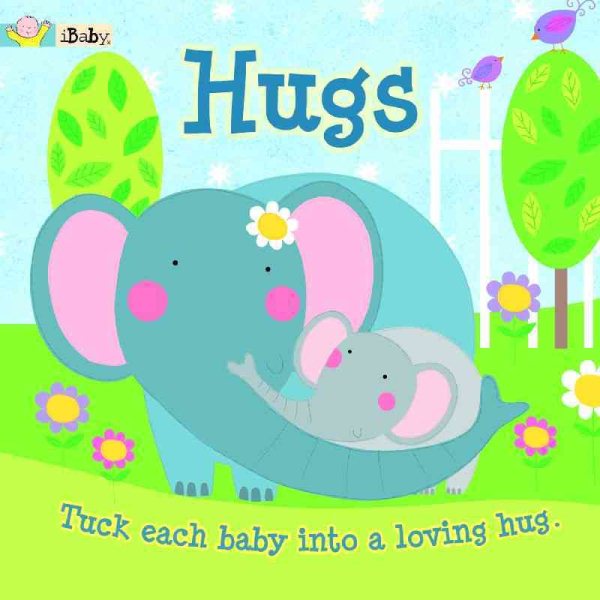 IBaby: Hugs: Tuck Each Baby into a Loving Hug cover