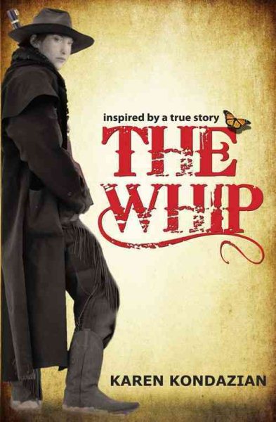 The Whip: a novel inspired by the story of Charley Parkhurst cover