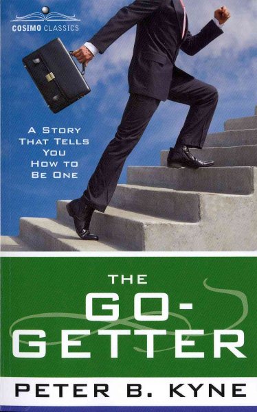 The Go-Getter: A Story That Tells You How to Be One cover