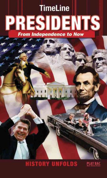 Presidents: From Independence to Now (History Unfolds) cover