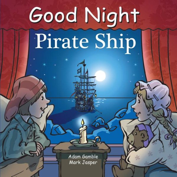 Good Night Pirate Ship (Good Night Our World) cover