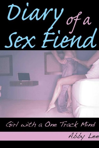 Diary of a Sex Fiend: Girl with a One Track Mind cover